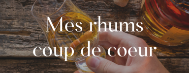 Rhum coup de coeur