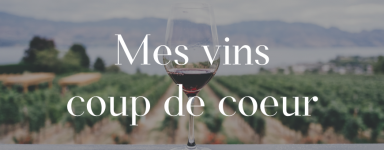 Mes vins coup de coeur